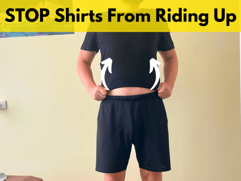 How to STOP All Clothes From Riding Up Comprehensive Guide Organizing.TV