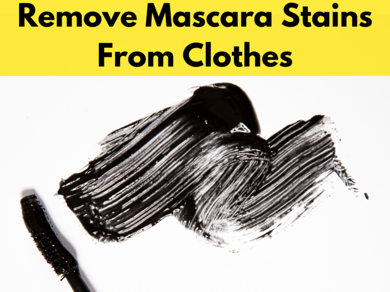 How to Remove Mascara Stains From Clothes