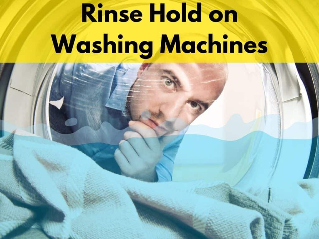 Rinse and Spin on Washing Machines A Complete Guide Organizing.TV