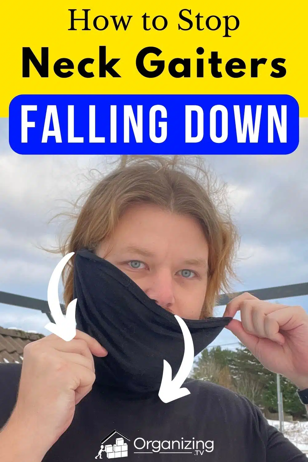 How to STOP Neck Gaiters From Falling Down (Two Easy Methods) Organizing.TV