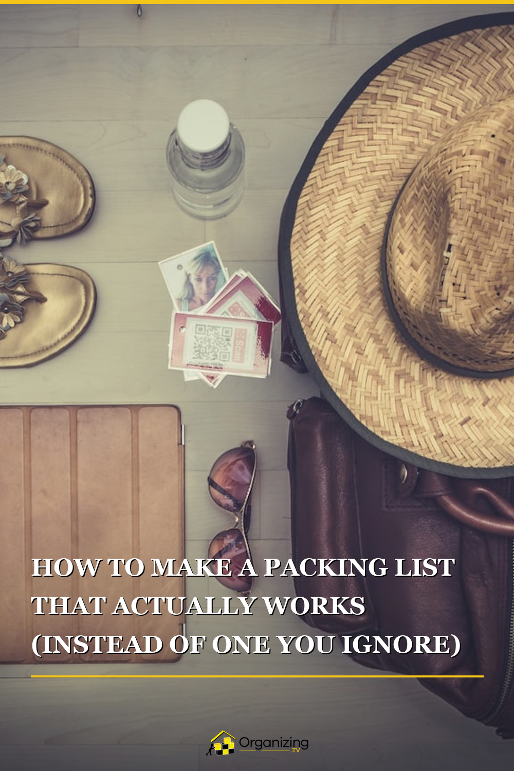 Pinterest pin for How to Make a Packing List That Actually Works showing travel essentials