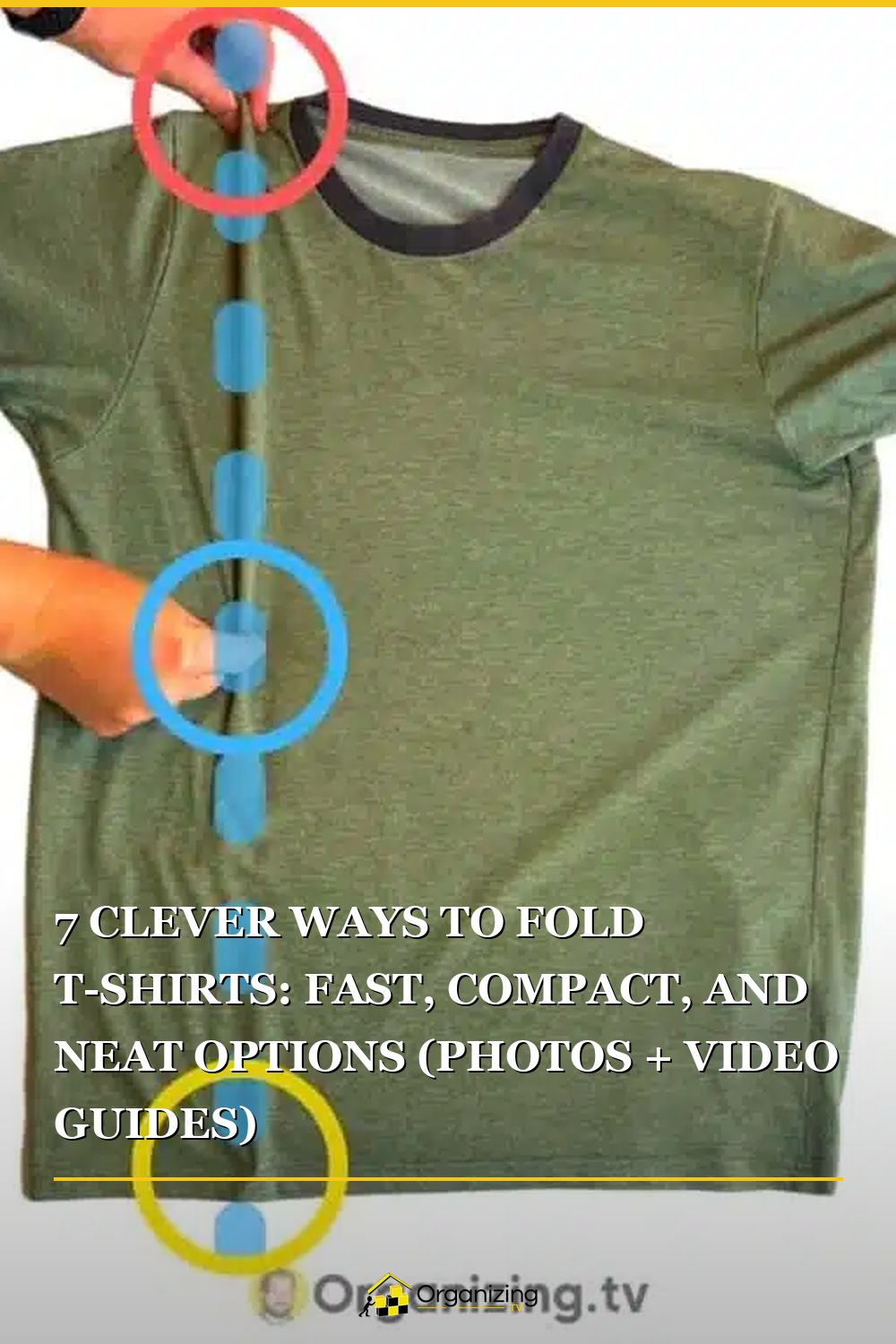 Pinterest pin for 7 Clever Ways to Fold T-Shirts: Fast, Compact, and Neat Options (Photos + Video Guides)