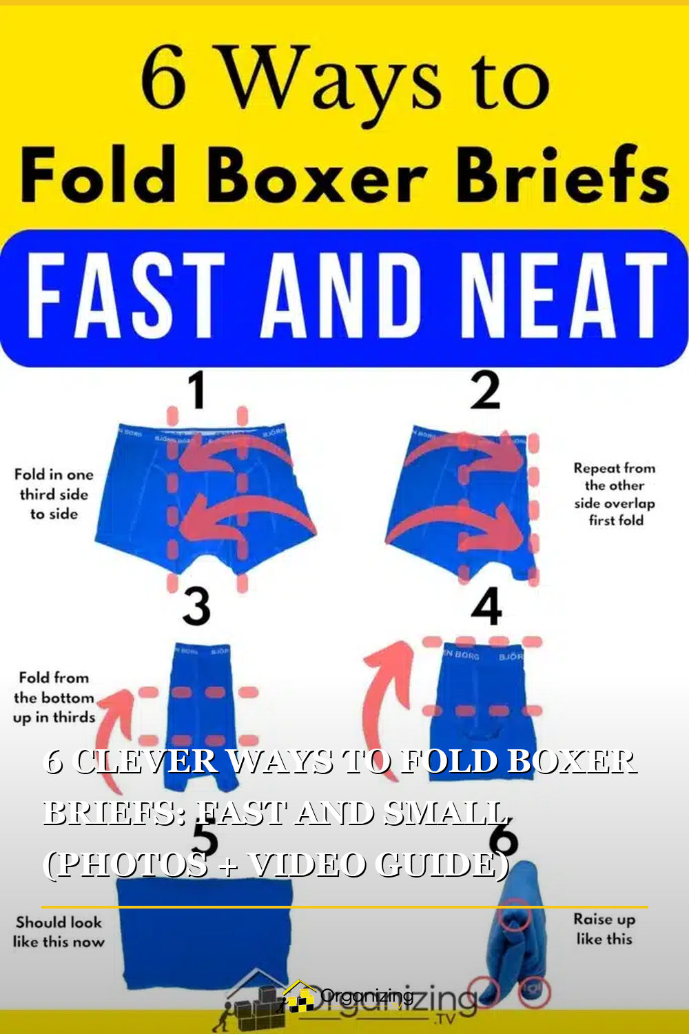 Pinterest pin for 6 Clever Ways to Fold Boxer Briefs: Fast and Small (Photos + Video Guide)