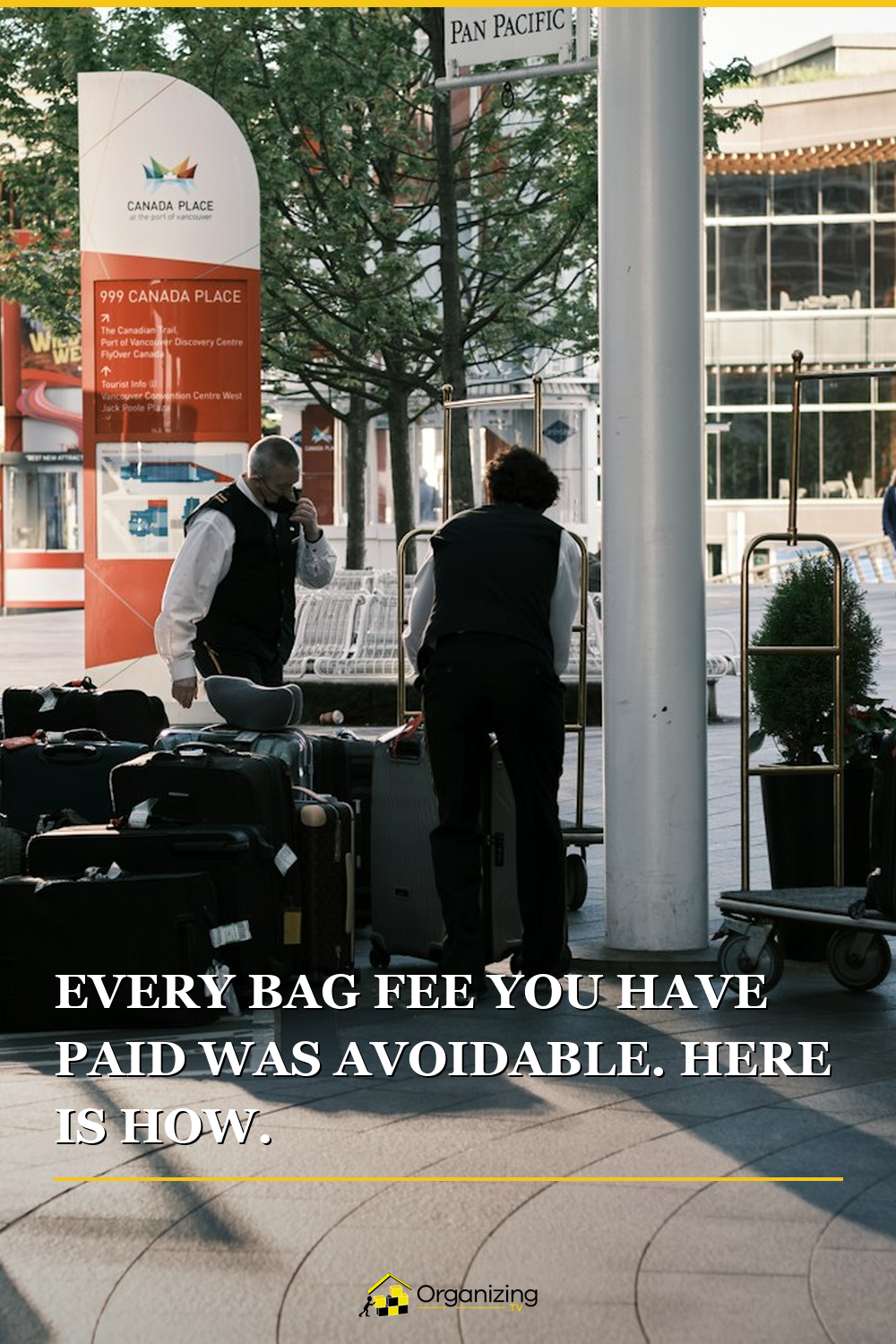 Pinterest pin for Every Bag Fee You Have Paid Was Avoidable. Here Is How.